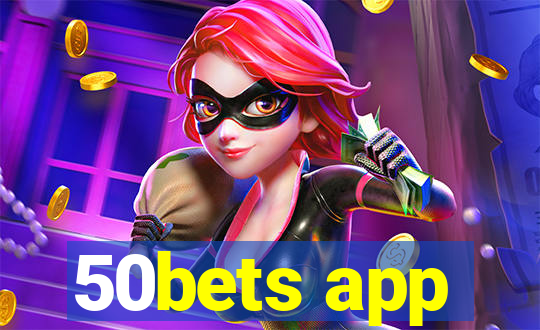 50bets app